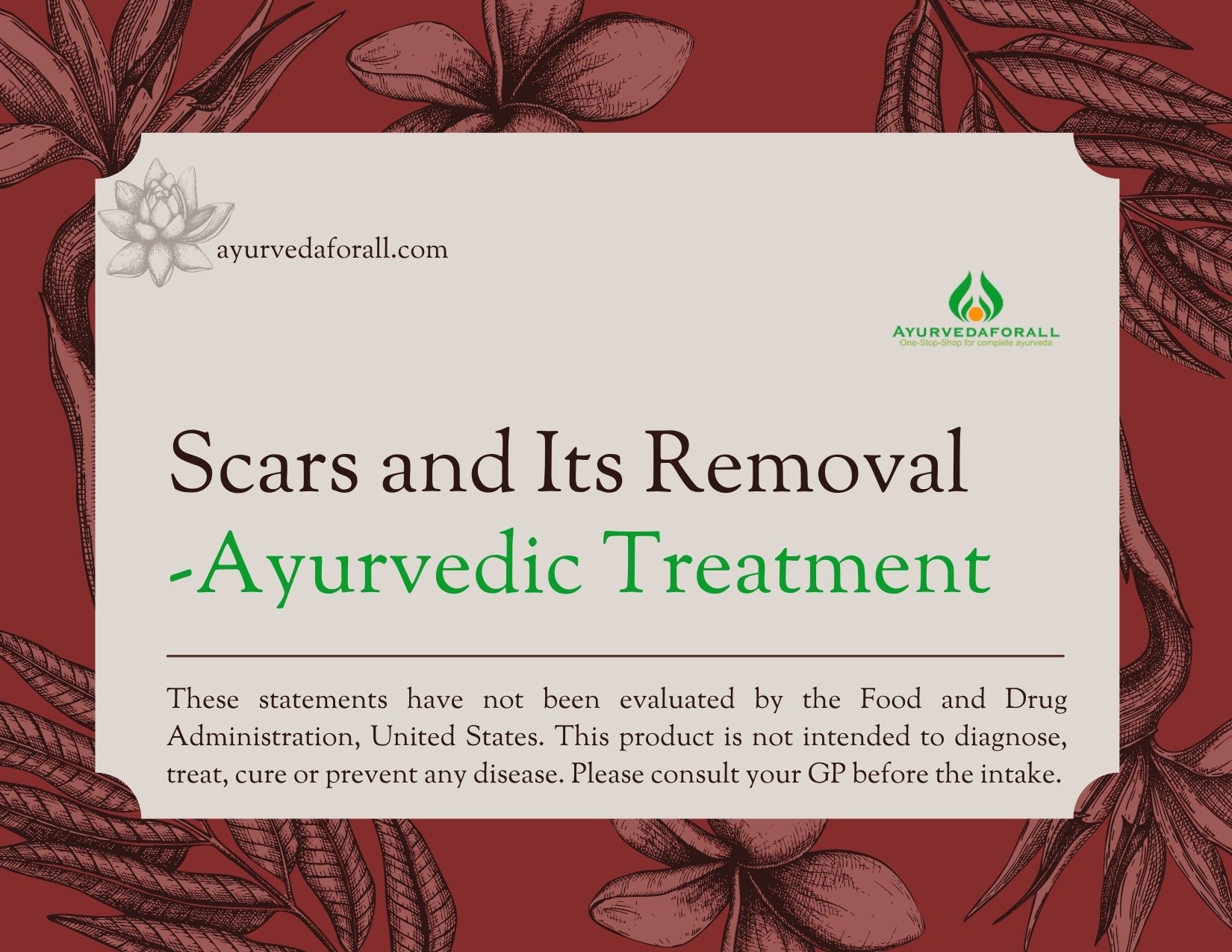 Scars and Its Removal Ayurvedic Treatment, Diet, Exercises, Research